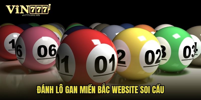 Các website soi cầu đánh lô gan miền bắc