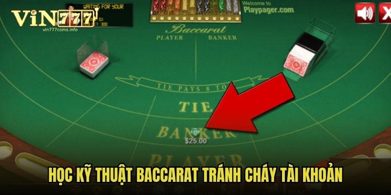 Học kỹ thuật Baccarat tránh cháy tài khoản