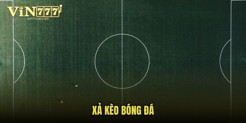 huong-dan-xa-keo-bong-da-tai-nha-cai-vin777 (2)